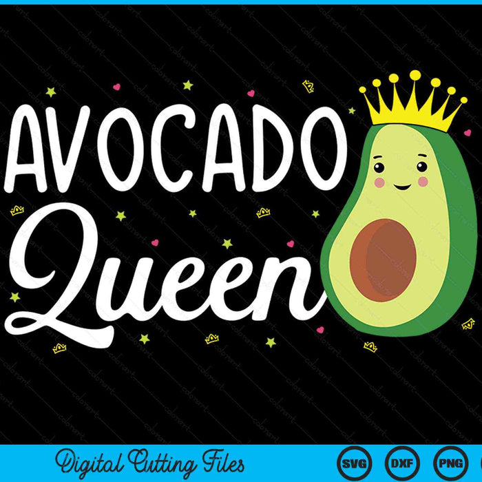Avocado queen lover SVG cut file