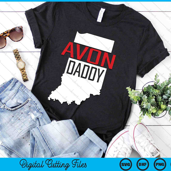 Avon Daddy Indiana State Map SVG PNG Digital Printable Files