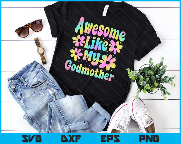 Awesome Like My Godmother Groovy Graphic Mother's Day SVG PNG Digital Cutting File