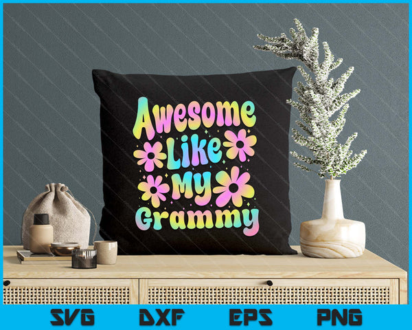 Awesome Like My Grammy Groovy Graphic Mother's Day SVG PNG Digital Cutting File