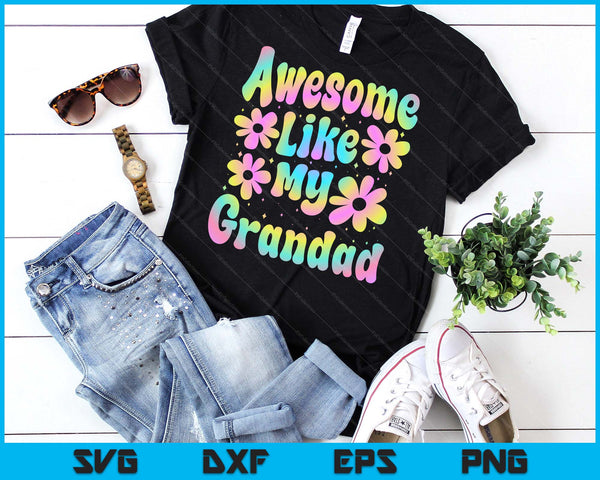 Awesome Like My Grandad Groovy Graphic Father's Day SVG PNG Digital Cutting File