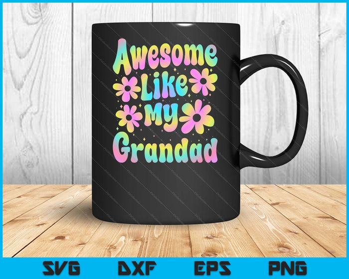 Awesome Like My Grandad Groovy Graphic Father's Day SVG PNG Digital Cutting File