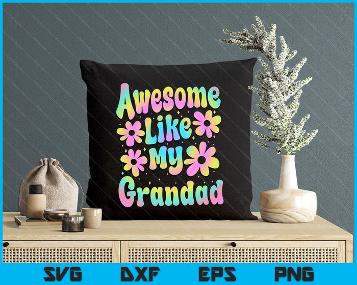 Awesome Like My Grandad Groovy Graphic Father's Day SVG PNG Digital Cutting File