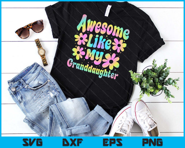 Awesome Like My Granddaughter Groovy Graphic SVG PNG Digital Cutting File