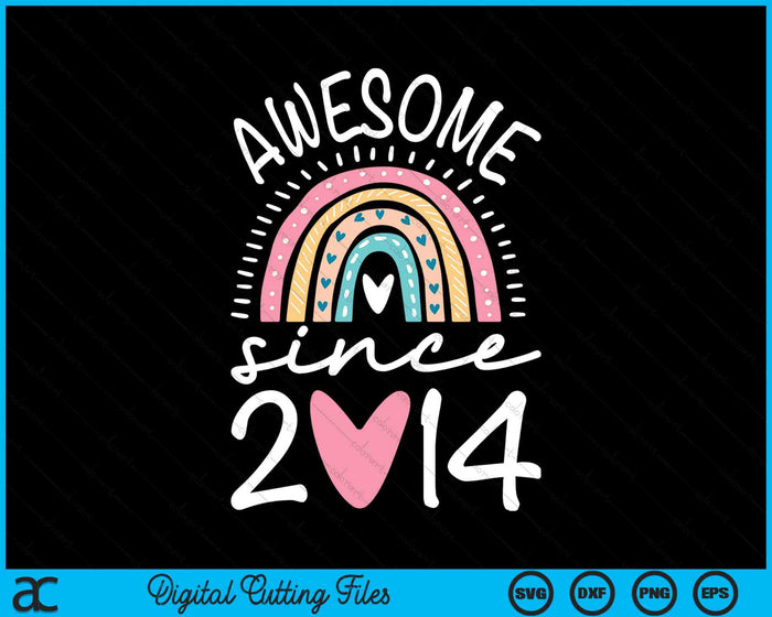 Awesome Since 2014 10th Birthday Rainbow SVG PNG Digital Cutting Files