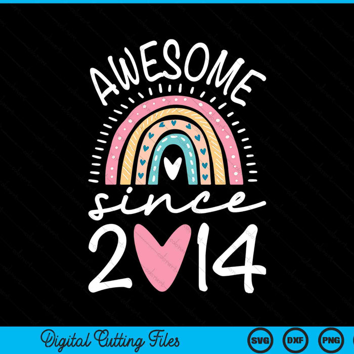 Awesome since 2014 10th birthday rainbow SVG cut file
