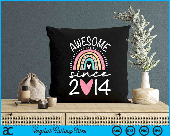 Awesome Since 2014 10th Birthday Rainbow SVG PNG Digital Cutting Files