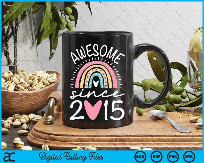 Awesome Since 2015 9th Birthday Rainbow SVG PNG Digital Cutting Files