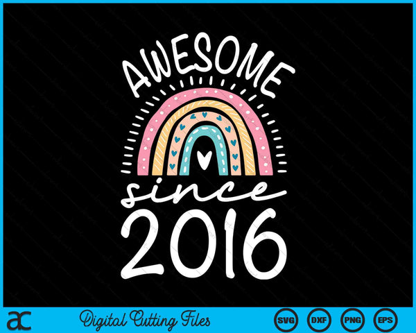 Awesome Since 2016 8th Birthday Rainbow SVG PNG Digital Cutting Files