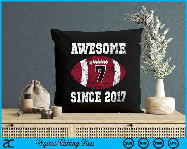 Awesome Since 2017 7th Birthday Football 7 Years Old Vintage Sports SVG PNG Digital Cutting Files