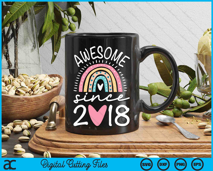 Awesome Since 2018 6th Birthday Rainbow SVG PNG Digital Cutting Files