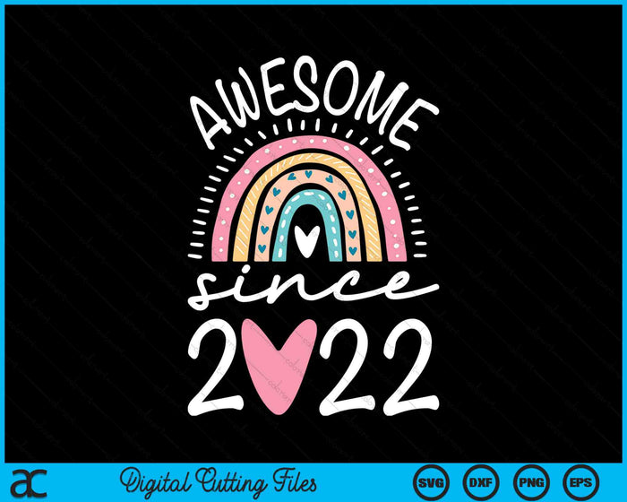 Awesome Since 2022 2nd Birthday Rainbow SVG PNG Digital Cutting Files