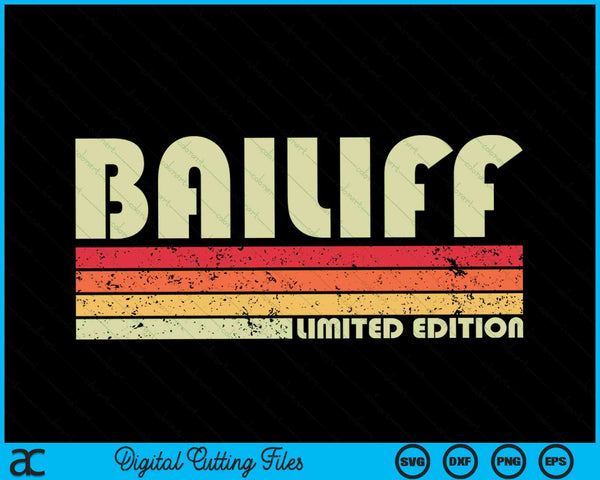 BAILIFF Funny Job Title Profession Birthday SVG PNG Digital Cutting Files