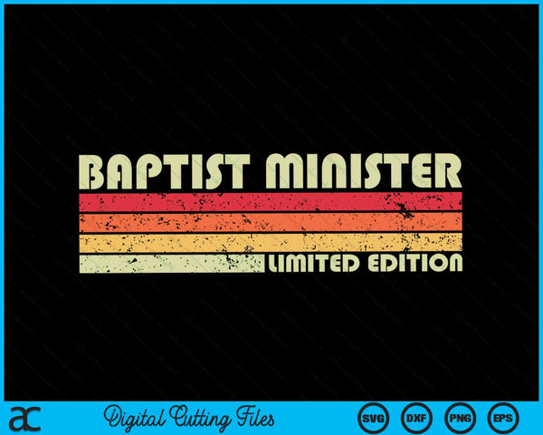 BAPTIST MINISTER Funny Job Title Profession Birthday Worker SVG PNG Cutting Printable Files