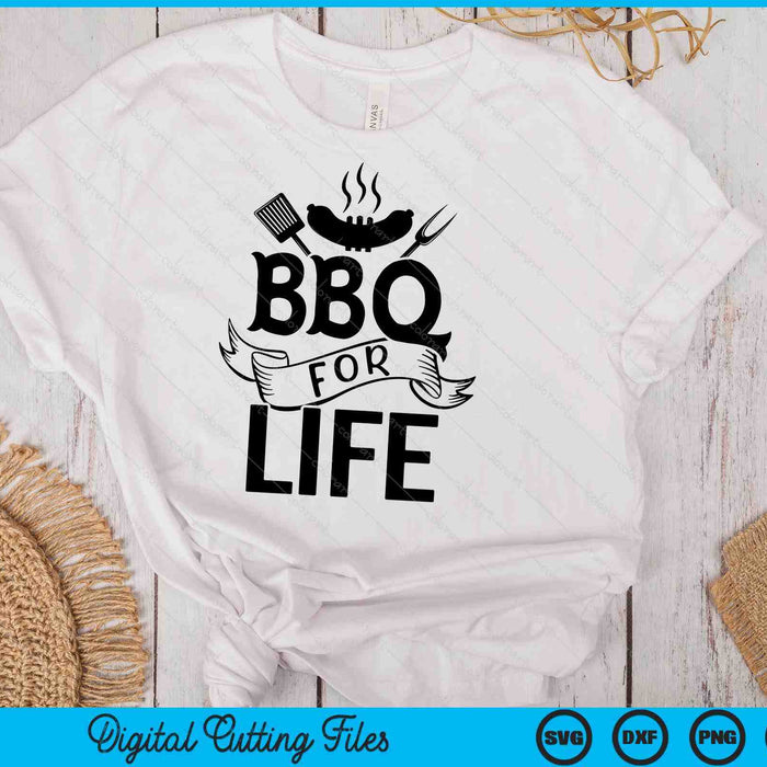 BBQ For Life SVG PNG Digital Printable Files