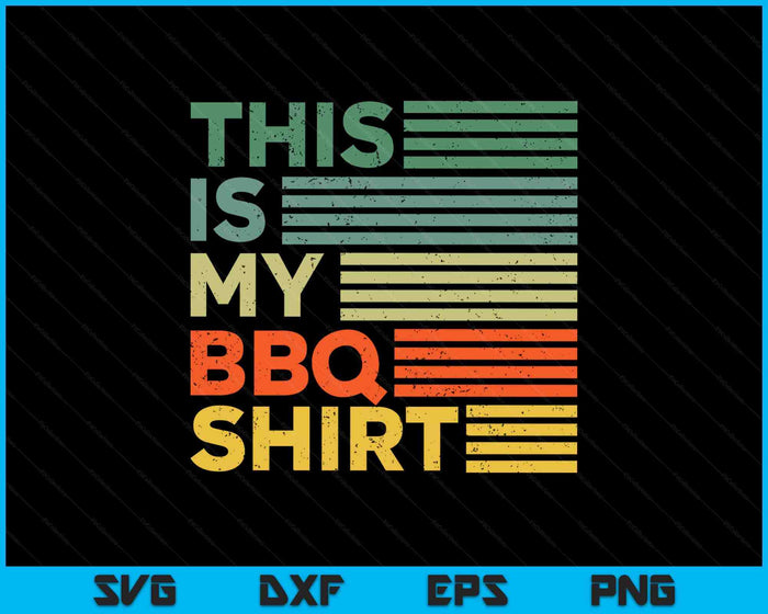 BBQ Grill Barbecue Cooking This is my BBQ SVG PNG Digital Printable Files