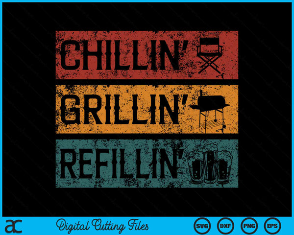 BBQ Smoker Chillin' Grillin' Refillin' Barbecue SVG PNG Digital Cutting Files