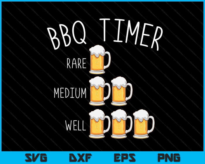 BBQ Timer Cerveza Beber Divertido Grilling SVG PNG Archivos de corte digital