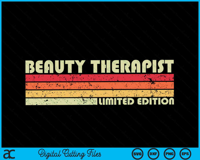 BEAUTY THERAPIST Funny Job Title Profession Birthday Worker SVG PNG Digital Cutting File