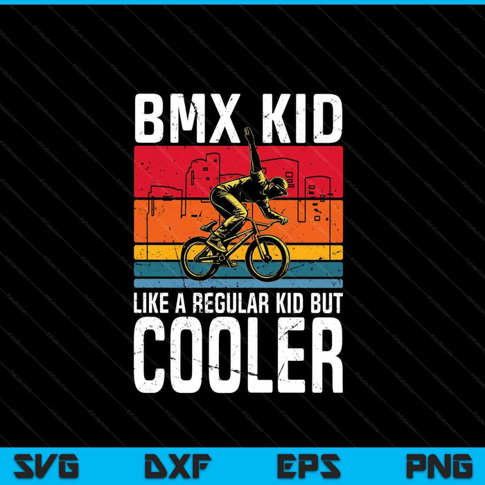 BMX kid like a regular kid cyclist bicycle bike rider SVG cut file
