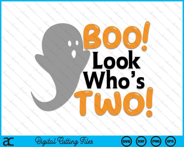 BOO! Look whos TWO Halloween 2nd Birthday SVG PNG Digital Cutting Files