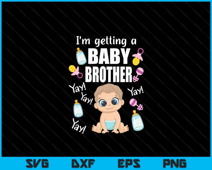 Baby Brother Reveal I'm Getting a Baby Brother Cute Baby SVG PNG Digital Cutting Files