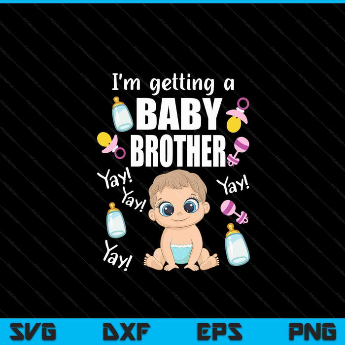 Baby Brother Reveal I'm Getting a Baby Brother Cute Baby SVG PNG Digital Cutting Files