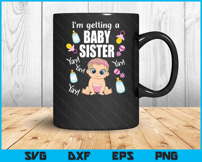 Baby Sister reveal I'm getting a Baby Sister Cute Baby SVG PNG Digital Cutting Files