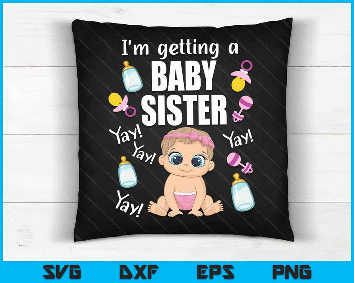 Baby Sister reveal I'm getting a Baby Sister Cute Baby SVG PNG Digital Cutting Files