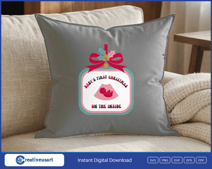 Baby's First Christmas On The Inside ultrasound ornament pregnancy announcement SVG design on a grey throw pillow