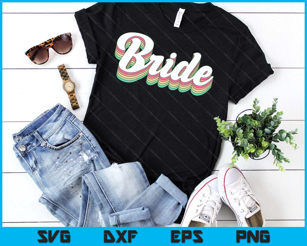 Bachelorette Bride To Be Retro SVG PNG Digital Printable Files