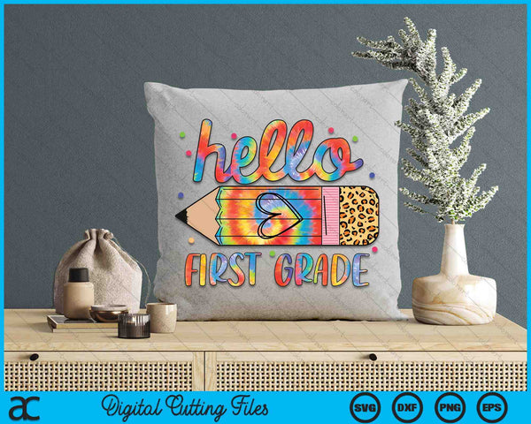 Back To School Hello First 1st Grade Leopard Tie Dye Pencil SVG PNG Digital Cutting Files