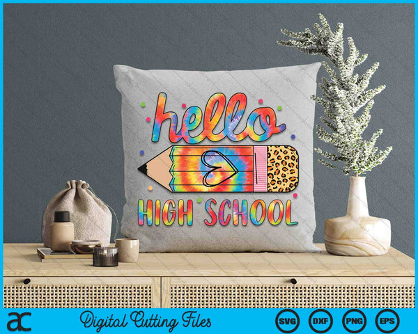 Back To School Hello High School Leopard Tie Dye Pencil SVG PNG Digital Cutting Files