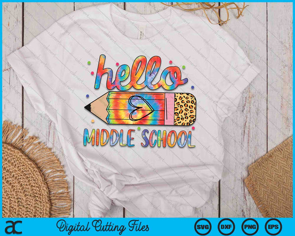 Back To School Hello Middle School Leopard Tie Dye Pencil SVG PNG Digital Cutting Files