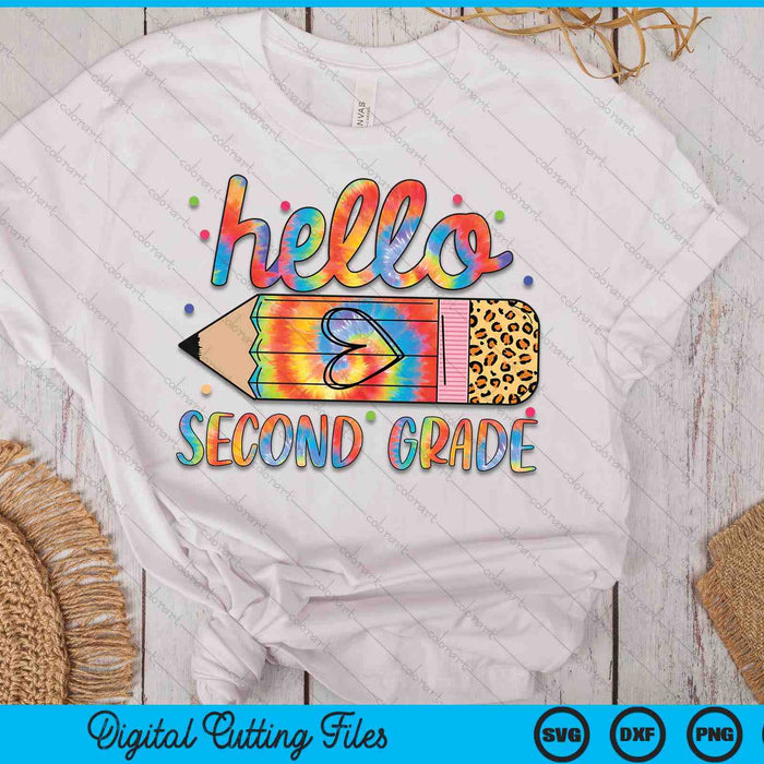 Back To School Hello Second 2nd Grade Leopard Tie Dye Pencil SVG PNG Digital Cutting Files