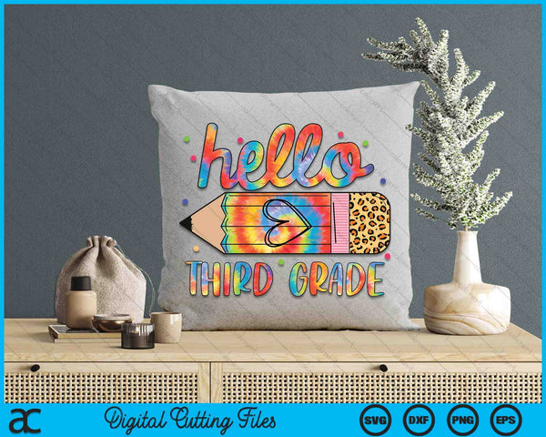 Back To School Hello Third 3rd Grade Leopard Tie Dye Pencil SVG PNG Digital Cutting Files