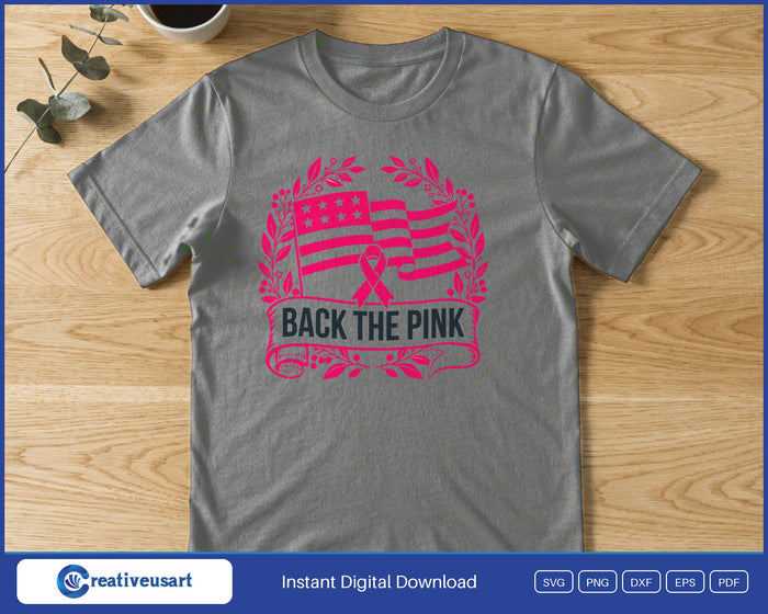 A pink US flag and breast cancer ribbon in a laurel wreath above the words Back The Pink, on a gray t-shirt