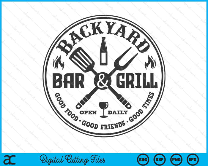 Backyard Bar And Grill SVG PNG Digital Printable Files