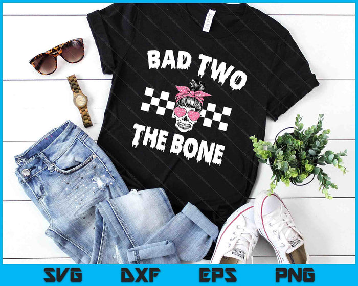 Bad Two The Bone Birthday 2nd Halloween 2 Years Old Girl SVG PNG Digital Printable Files