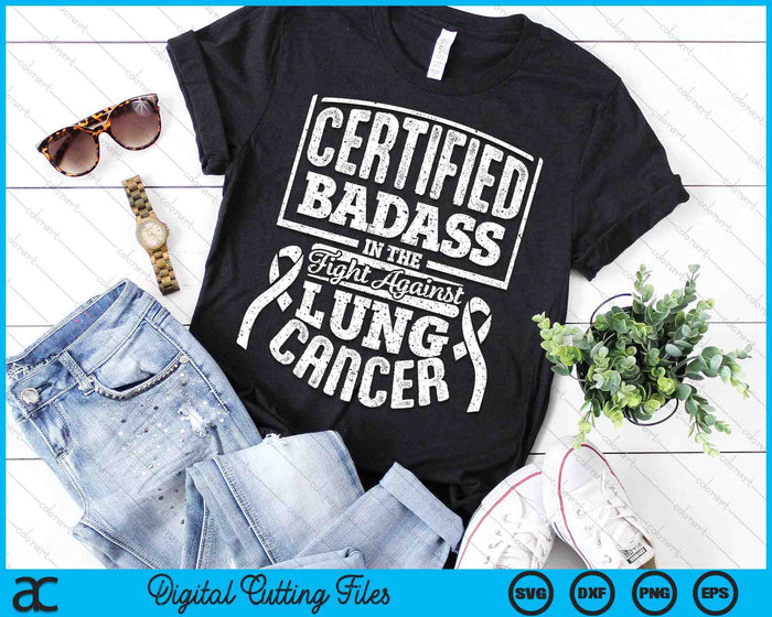 Badass Lung Cancer Awareness Women Men SVG PNG Digital Printable Files