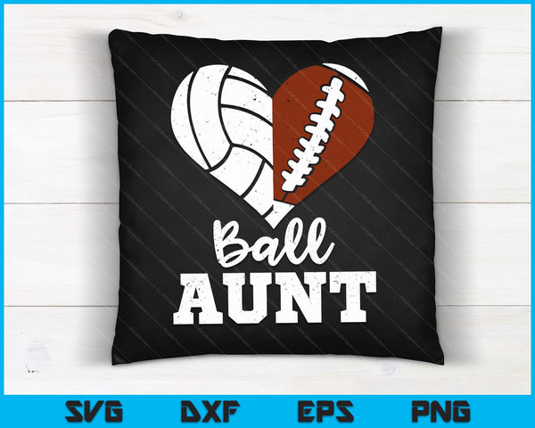 Ball Aunt Heart Funny Football Volleyball Aunt SVG PNG Digital Cutting Files