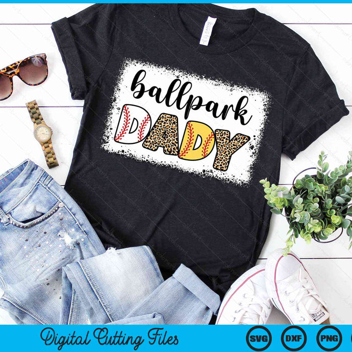 Ballpark Dady Baseball Softball Father's Day Bleached SVG PNG Digital Cutting Files