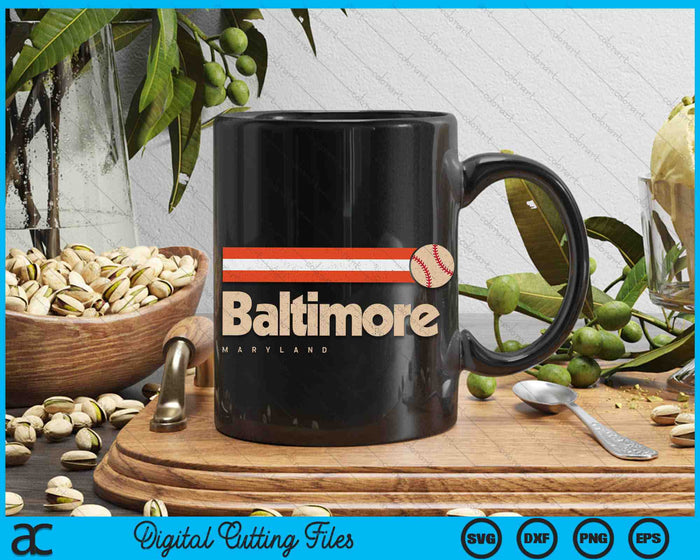 Baltimore Baseball City Maryland Retro Baltimore SVG PNG Digital Cutting Files