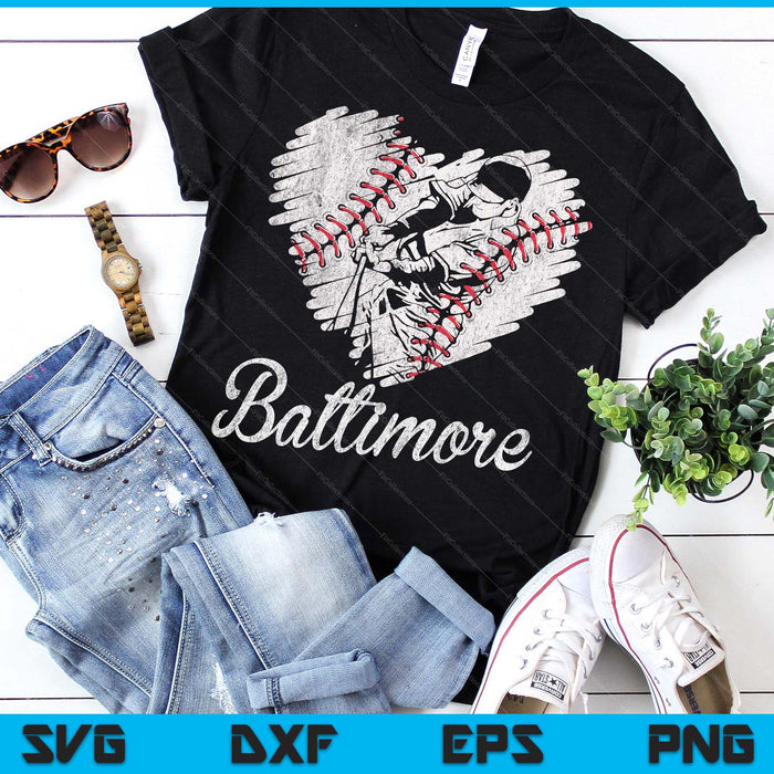 Baltimore Baseball Heart Distressed Vintage Baseball Fans SVG PNG Digital Printable Files