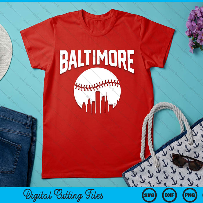 Baltimore City California Baseball Skyline Vintage Souvenir SVG PNG Digital Printable Files