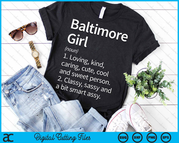 Baltimore Girl MD Maryland Home Roots SVG PNG Cortar archivos imprimibles