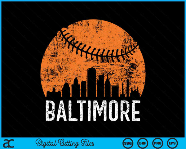 Baltimore Skyline Baltimore Baseball SVG PNG Digital Cutting Files