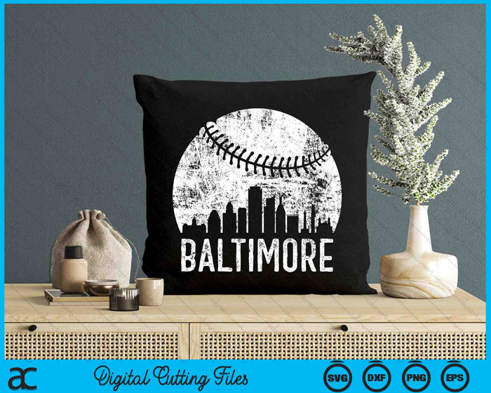 Baltimore Skyline Vintage Baltimore Baseball SVG PNG Digital Cutting Files