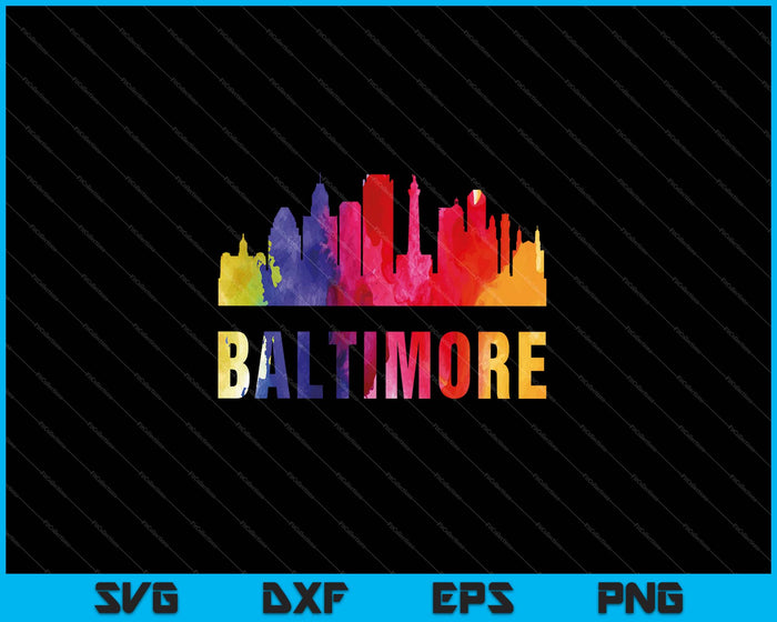 Baltimore acuarela Skyline Home State souvenir SVG PNG cortando archivos imprimibles