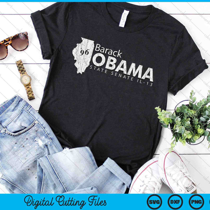 Barack Obama For Illinois Senate 13th District SVG PNG Digital Printable Files